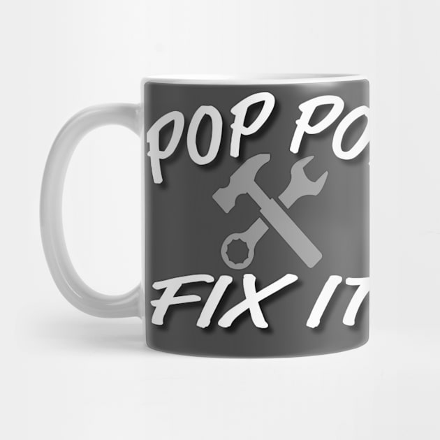 Pop pop fix it by tshirts88